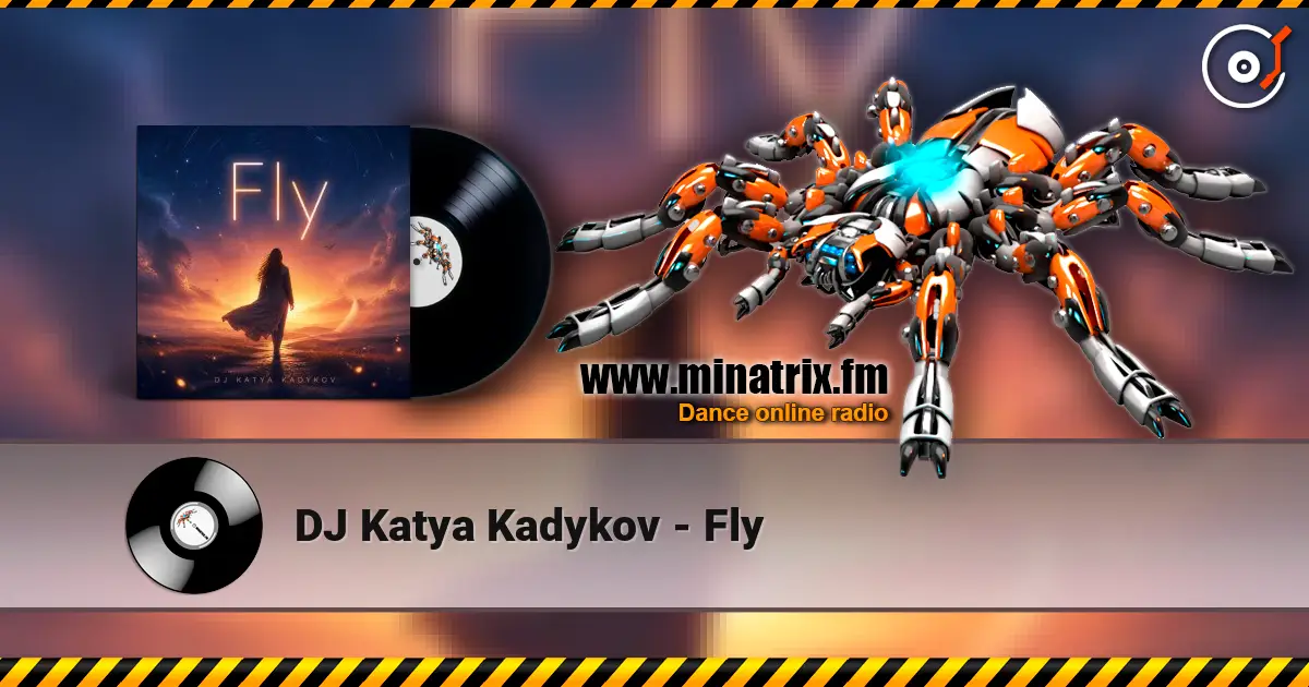 DJ Katya Kadykov - Fly escuchar online en alta calidad | Minatrix.FM