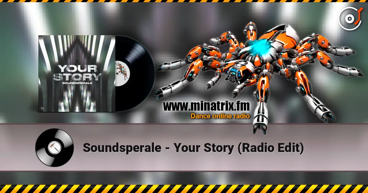 Soundsperale - Your Story (Radio Edit) escuchar online en alta calidad | Minatrix.FM