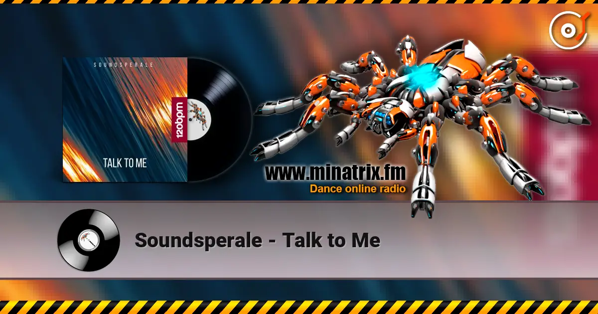 Soundsperale - Talk to Me escuchar online en alta calidad | Minatrix.FM