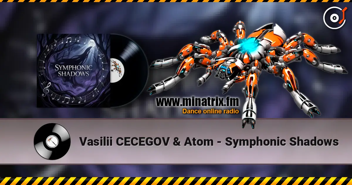 Vasilii CECEGOV & Atom - Symphonic Shadows escuchar online en alta calidad | Minatrix.FM