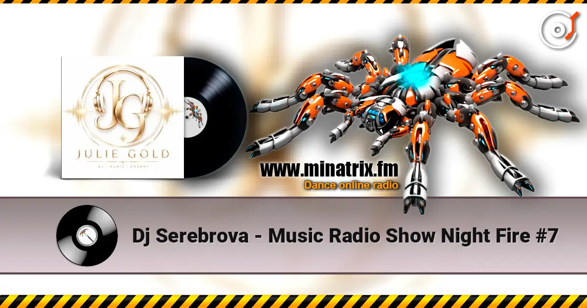 Dj Serebrova - Music Radio Show Night Fire #7 escuchar online en alta calidad | Minatrix.FM