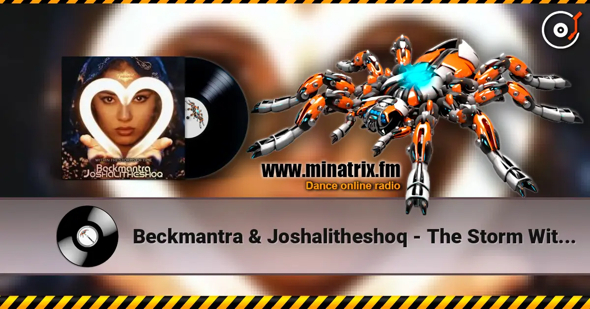 Beckmantra & Joshalitheshoq - The Storm Within escuchar online en alta calidad | Minatrix.FM