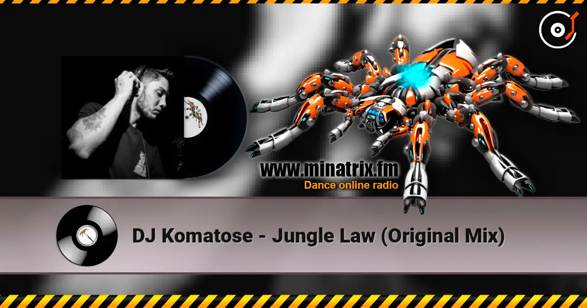 DJ Komatose - Jungle Law (Original Mix) escuchar online en alta calidad | Minatrix.FM
