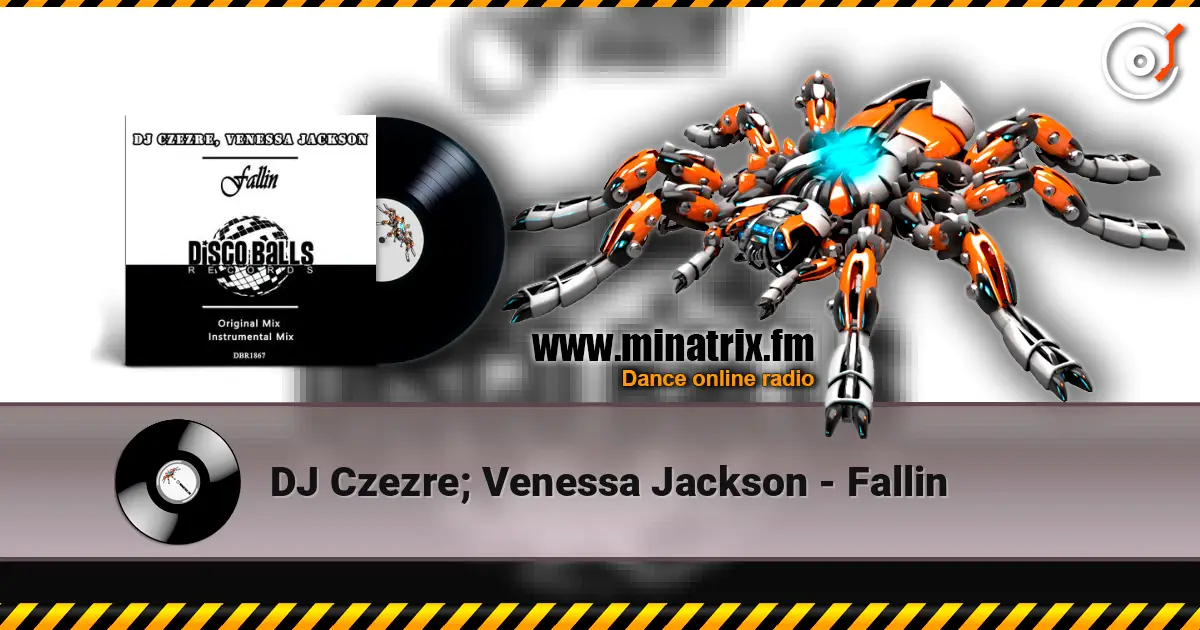 DJ Czezre; Venessa Jackson - Fallin escuchar online en alta calidad | Minatrix.FM