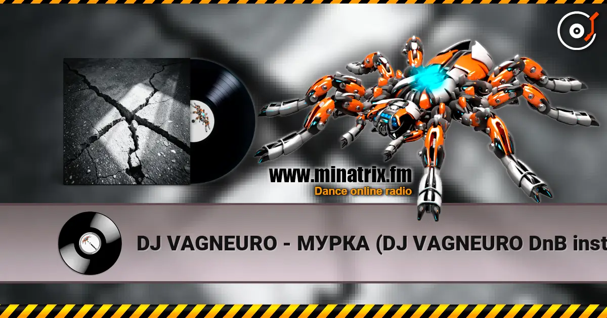 DJ VAGNEURO - МУРКА (DJ VAGNEURO DnB instrumental cover 2026) escuchar online en alta calidad | Minatrix.FM