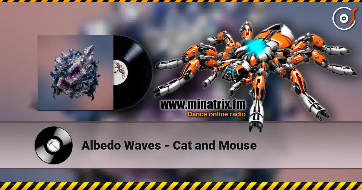 Albedo Waves - Cat and Mouse escuchar online en alta calidad | Minatrix.FM