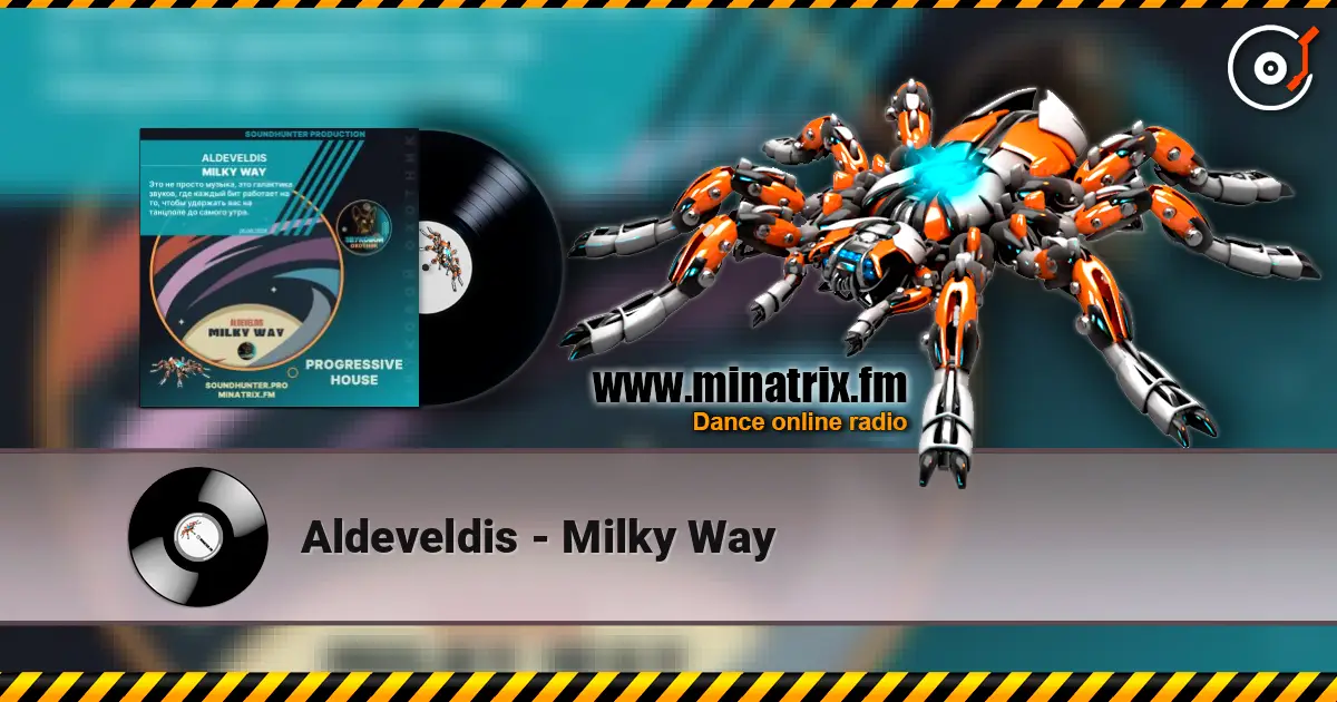 Aldeveldis - Milky Way escuchar online en alta calidad | Minatrix.FM