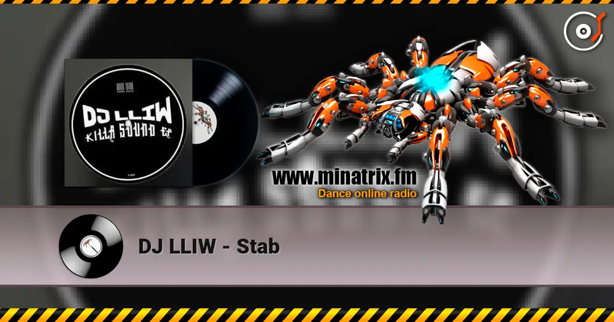 DJ LLIW - Stab escuchar online en alta calidad | Minatrix.FM
