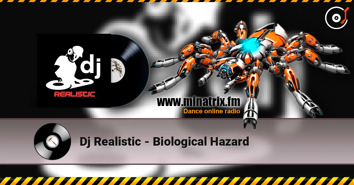 Dj Realistic - Biological Hazard escuchar online en alta calidad | Minatrix.FM