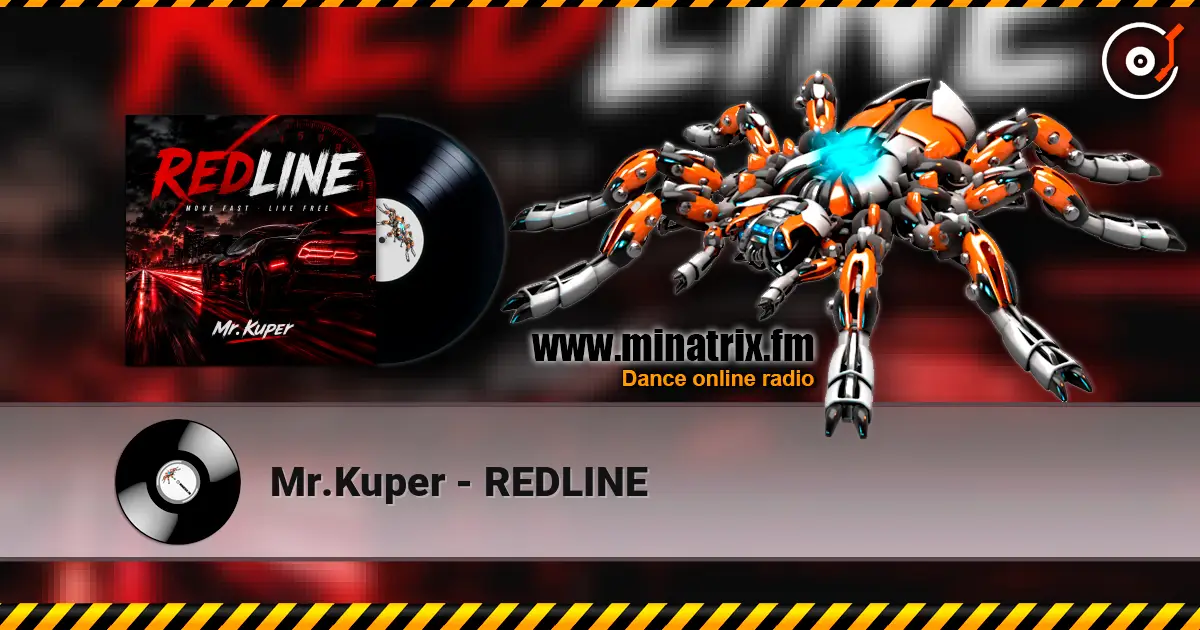 Mr.Kuper - REDLINE escuchar online en alta calidad | Minatrix.FM