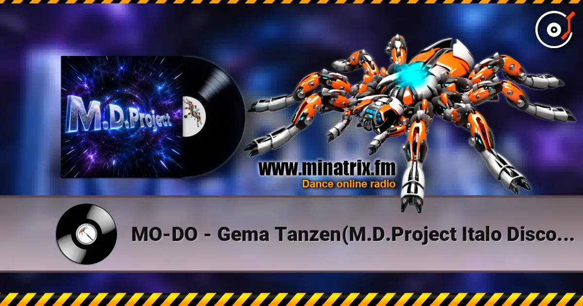 MO-DO - Gema Tanzen(M.D.Project Italo Disco mix) escuchar online en alta calidad | Minatrix.FM