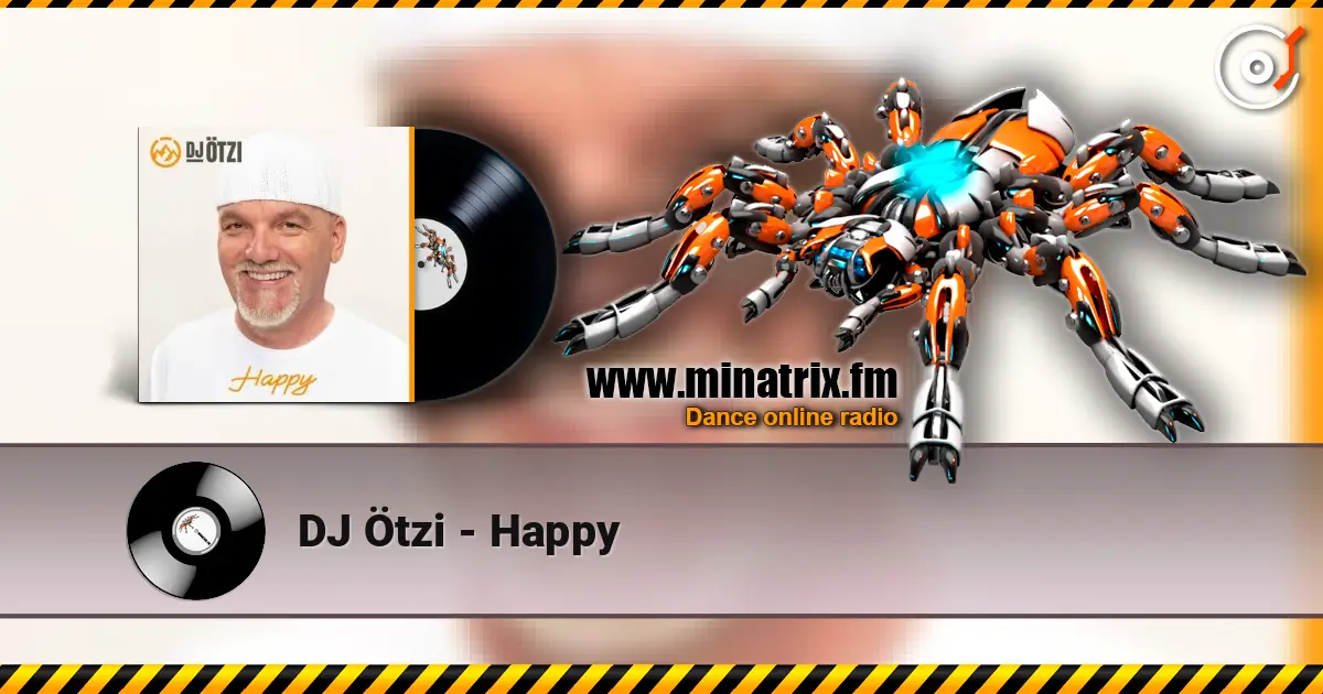 DJ Ötzi - Happy escuchar online en alta calidad | Minatrix.FM