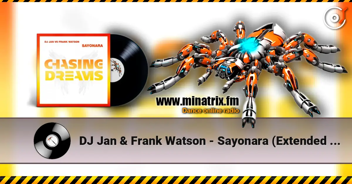 DJ Jan & Frank Watson - Sayonara (Extended Mix) escuchar online en alta calidad | Minatrix.FM
