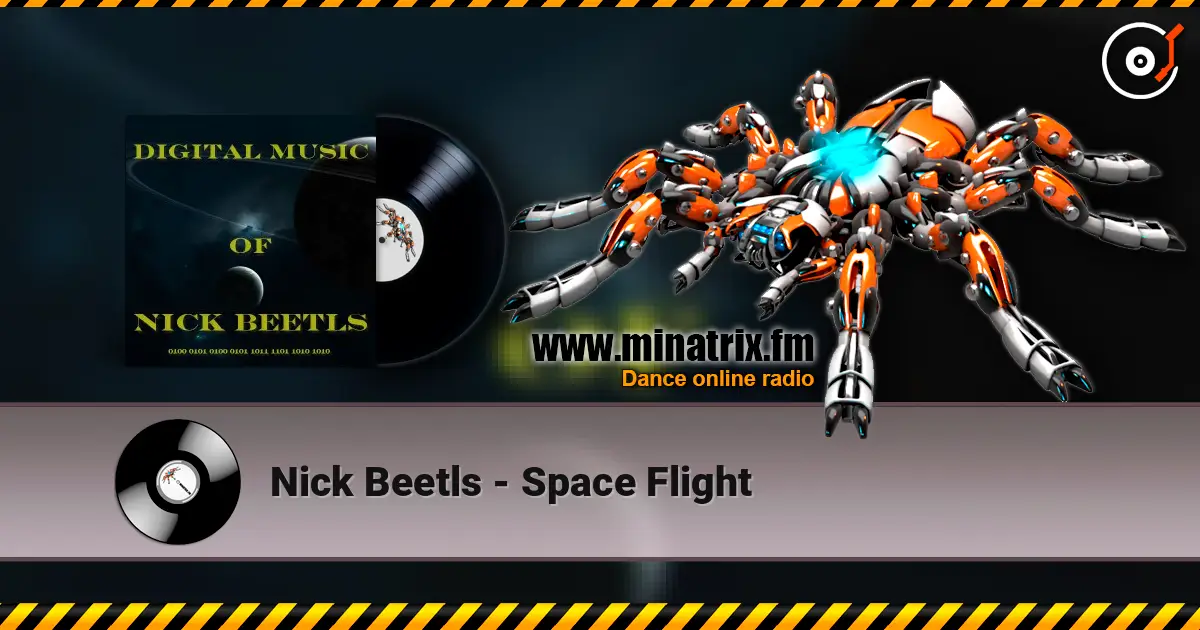 Nick Beetls - Space Flight escuchar online en alta calidad | Minatrix.FM