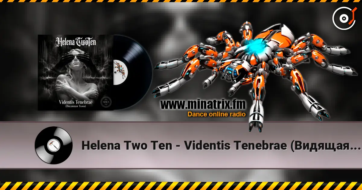 Helena Two Ten - Videntis Tenebrae (Видящая Тьма) escuchar online en alta calidad | Minatrix.FM