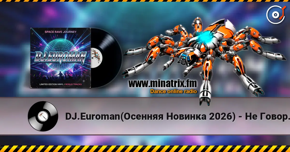 DJ.Euroman(Осенняя Новинка 2026) - Не Говори Мне Прощай(Стрелки 1999 Mix) escuchar online en alta calidad | Minatrix.FM