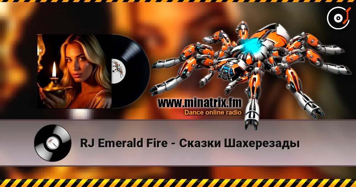 RJ Emerald Fire - Cказки Шахерезады escuchar online en alta calidad | Minatrix.FM