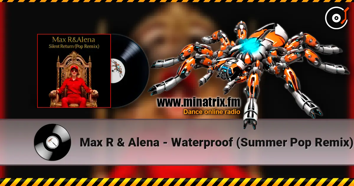 Max R & Alena - Waterproof (Summer Pop Remix) escuchar online en alta calidad | Minatrix.FM