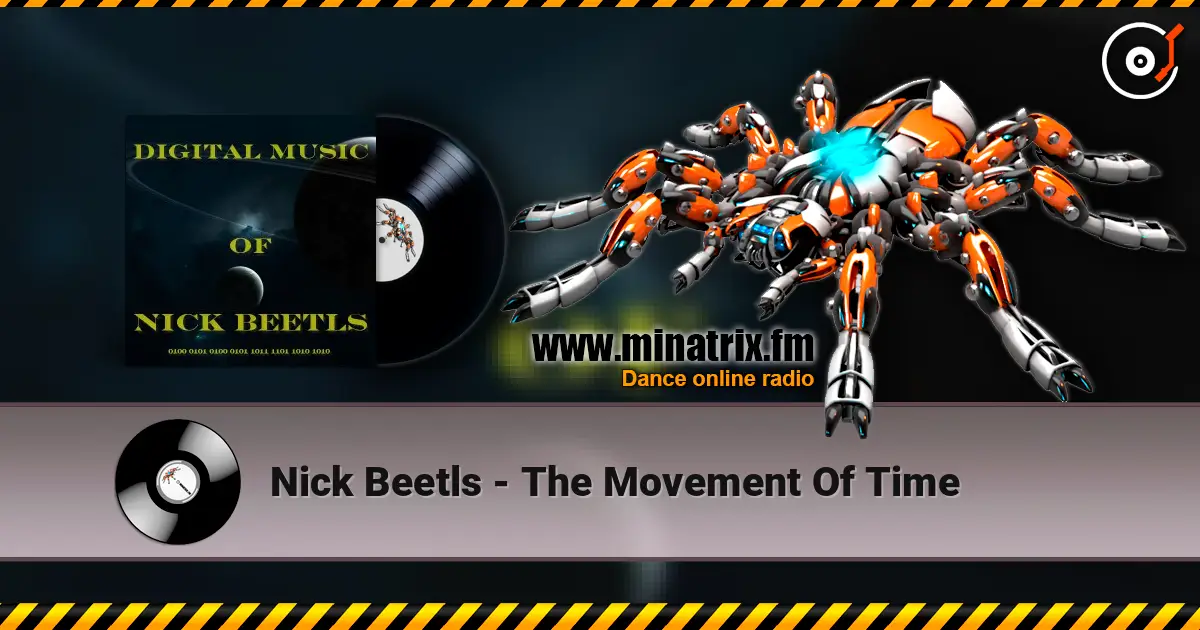 Nick Beetls - The Movement Of Time escuchar online en alta calidad | Minatrix.FM