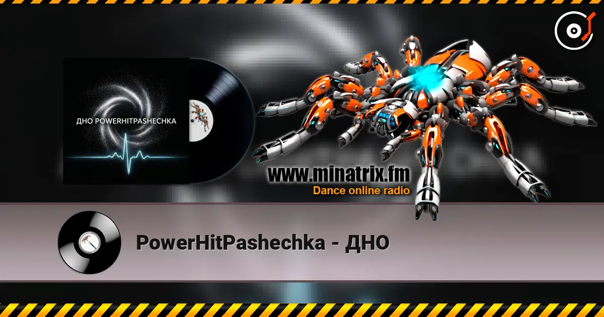 PowerHitPashechka - ДНО escuchar online en alta calidad | Minatrix.FM
