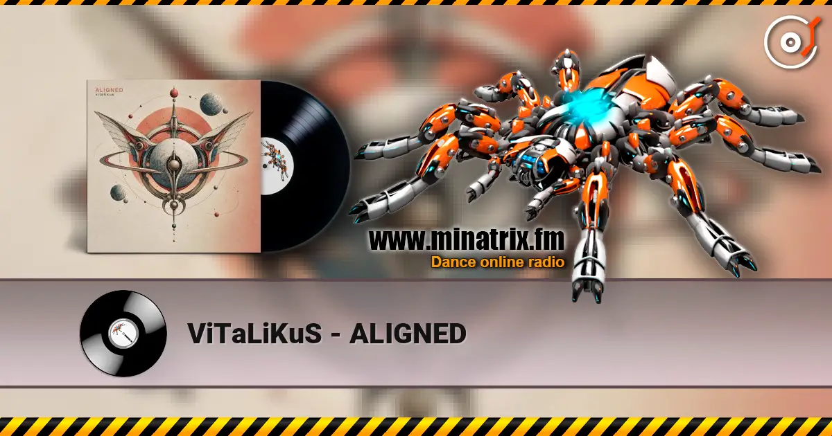 ViTaLiKuS - ALIGNED escuchar online en alta calidad | Minatrix.FM
