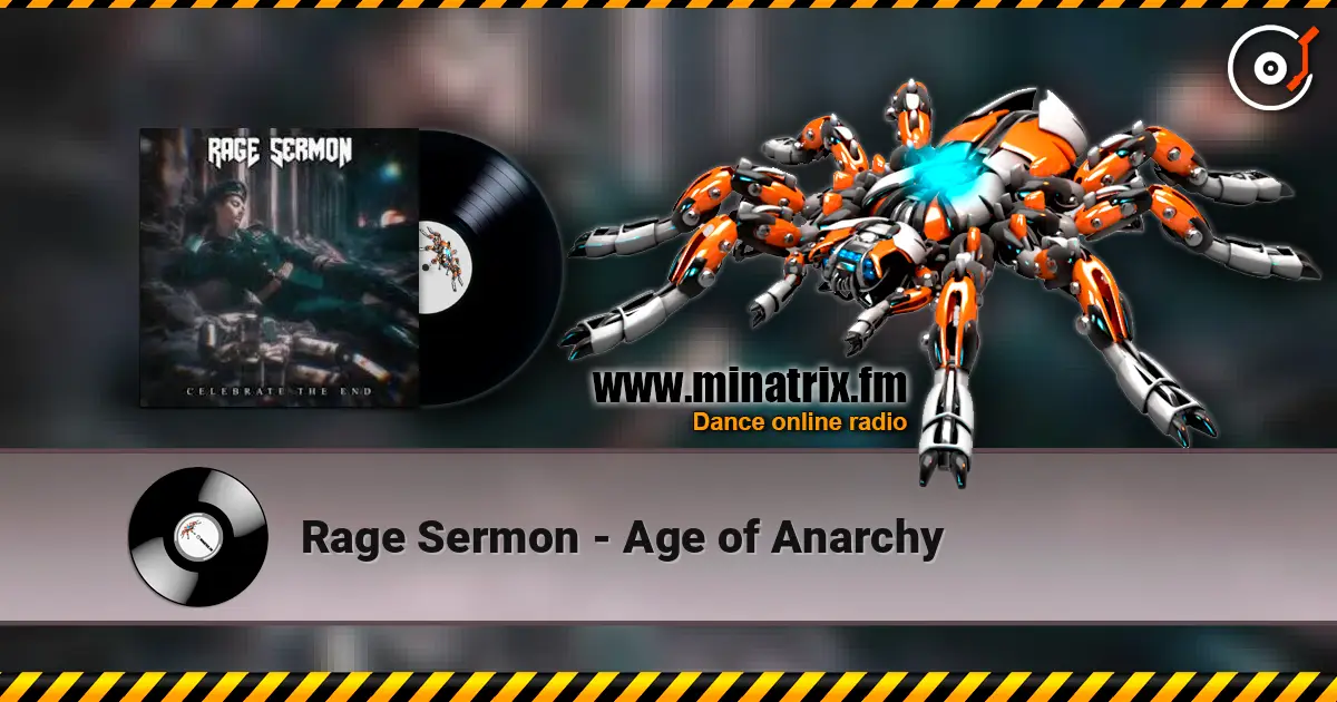 Rage Sermon - Age of Anarchy escuchar online en alta calidad | Minatrix.FM