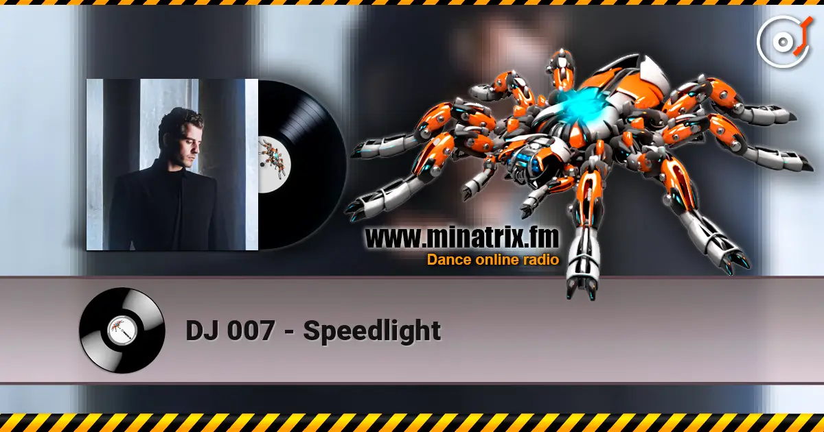DJ 007 - Speedlight escuchar online en alta calidad | Minatrix.FM