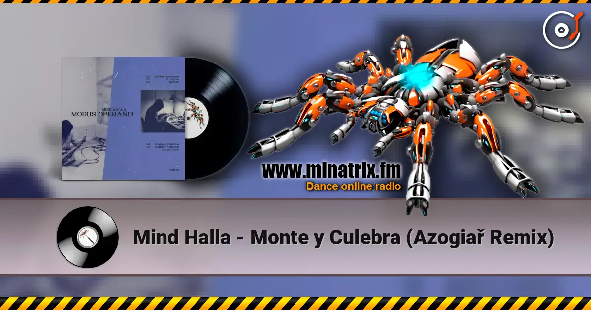 Mind Halla - Monte y Culebra (Azogiař Remix) escuchar online en alta calidad | Minatrix.FM