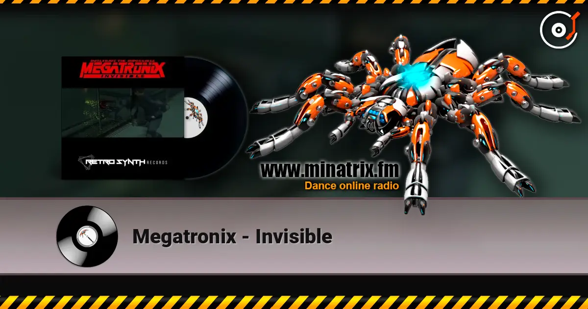 Megatronix - Invisible escuchar online en alta calidad | Minatrix.FM