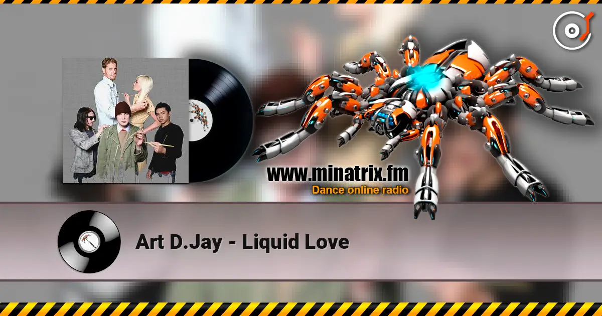 Art D.Jay - Liquid Love escuchar online en alta calidad | Minatrix.FM