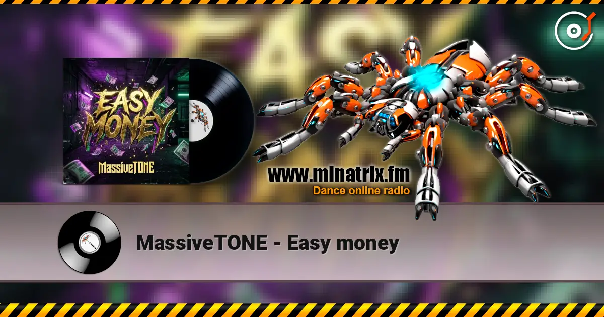 MassiveTONE - Easy money escuchar online en alta calidad | Minatrix.FM