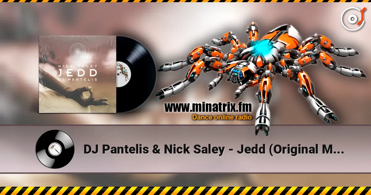 DJ Pantelis & Nick Saley - Jedd (Original Mix) escuchar online en alta calidad | Minatrix.FM