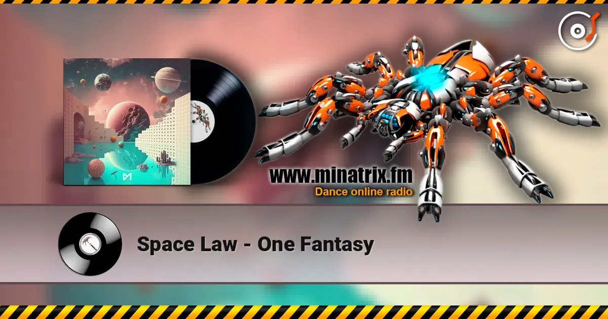 Space Law - One Fantasy escuchar online en alta calidad | Minatrix.FM