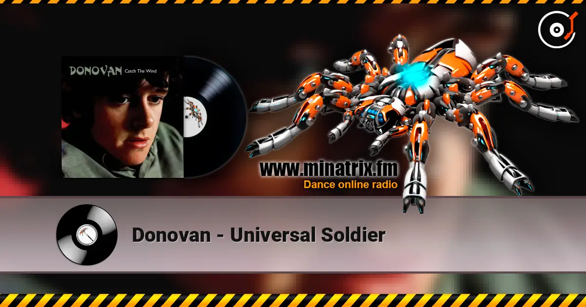 Donovan - Universal Soldier escuchar online en alta calidad | Minatrix.FM