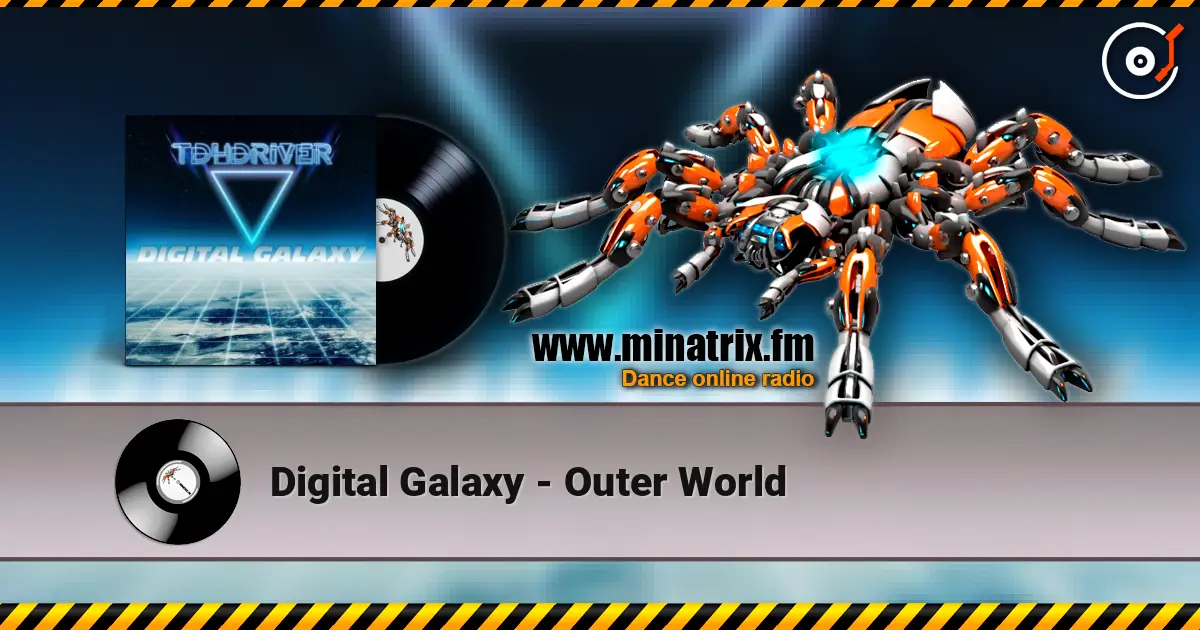 Digital Galaxy - Outer World escuchar online en alta calidad | Minatrix.FM