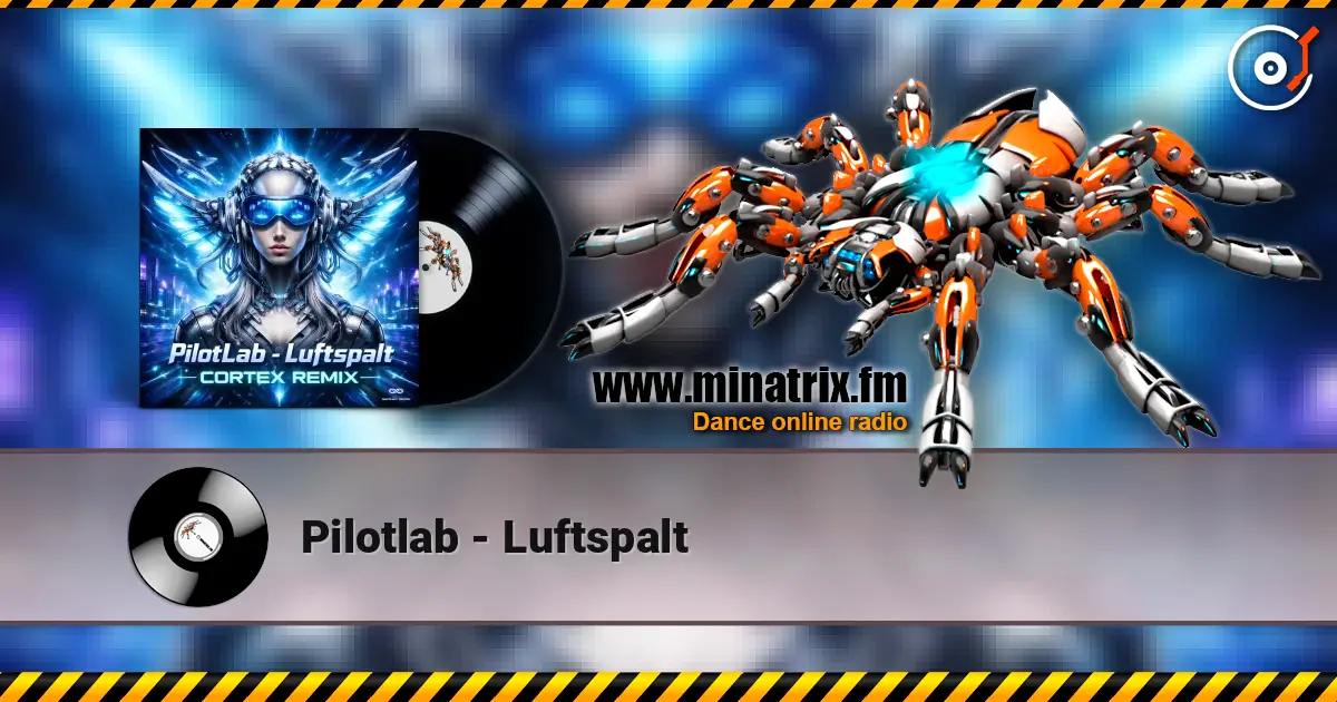 Pilotlab - Luftspalt escuchar online en alta calidad | Minatrix.FM