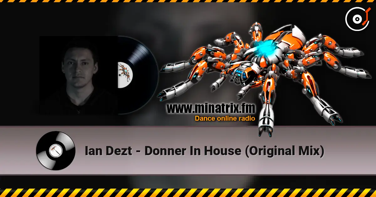 Ian Dezt - Donner In House (Original Mix) escuchar online en alta calidad | Minatrix.FM