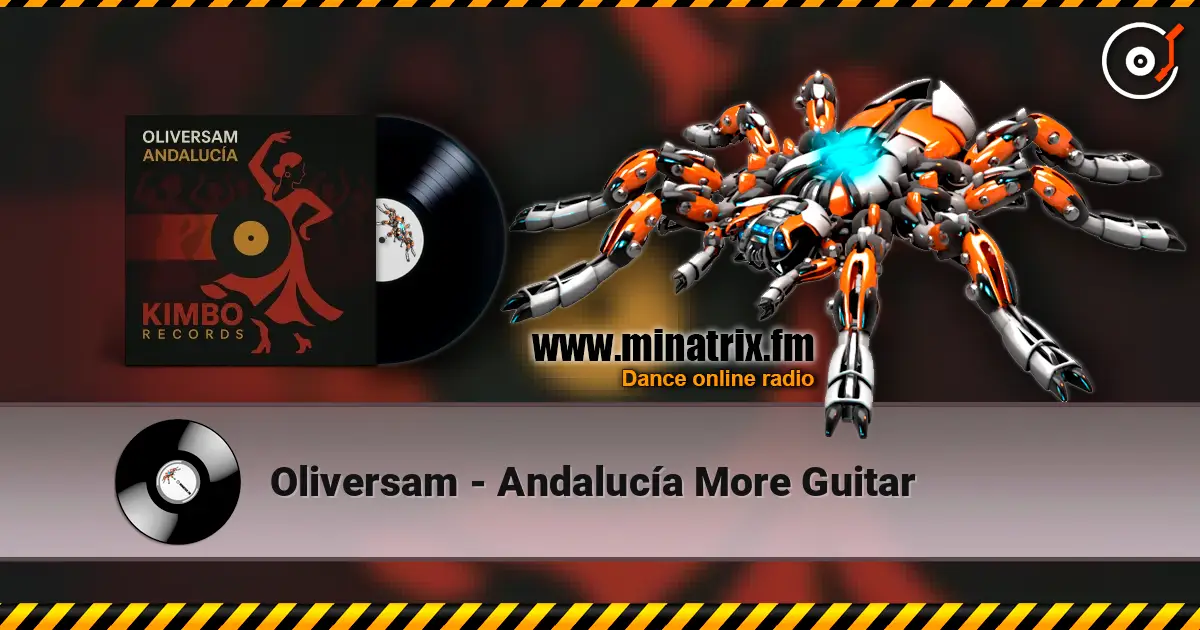 Oliversam - Andalucía More Guitar escuchar online en alta calidad | Minatrix.FM