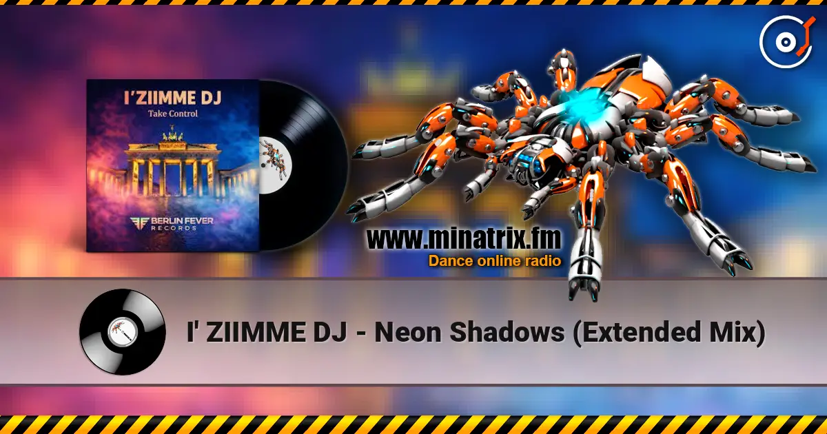 I' ZIIMME DJ - Neon Shadows (Extended Mix) escuchar online en alta calidad | Minatrix.FM