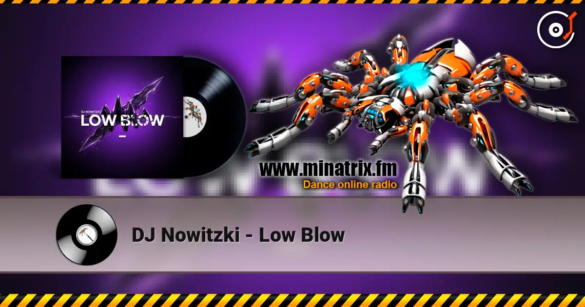 DJ Nowitzki - Low Blow escuchar online en alta calidad | Minatrix.FM