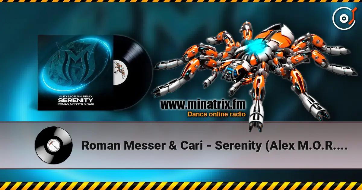Roman Messer & Cari - Serenity (Alex M.O.R.P.H. Extended Remix) escuchar online en alta calidad | Minatrix.FM