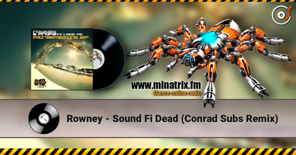 Rowney - Sound Fi Dead (Conrad Subs Remix) escuchar online en alta calidad | Minatrix.FM