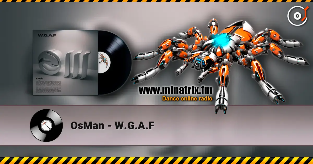 OsMan - W.G.A.F escuchar online en alta calidad | Minatrix.FM