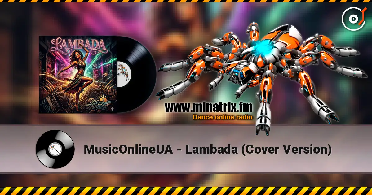 MusicOnlineUA - Lambada (Cover Version) escuchar online en alta calidad | Minatrix.FM