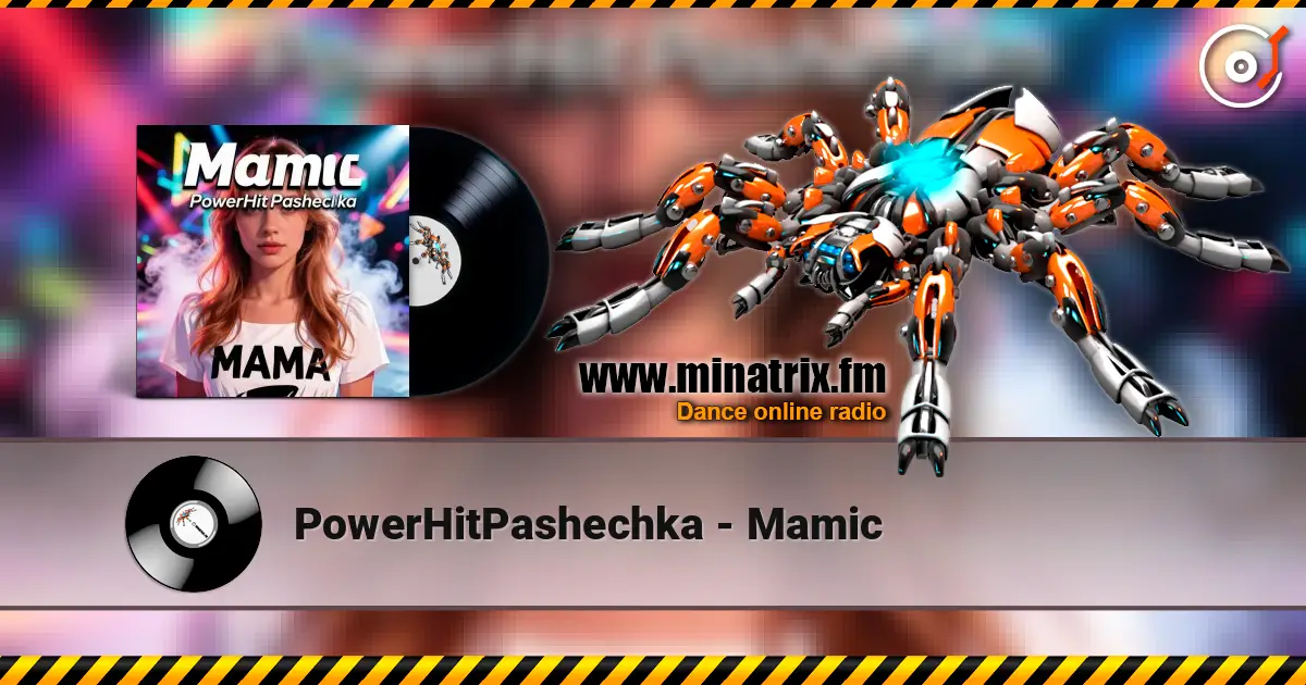 PowerHitPashechka - Mamic escuchar online en alta calidad | Minatrix.FM
