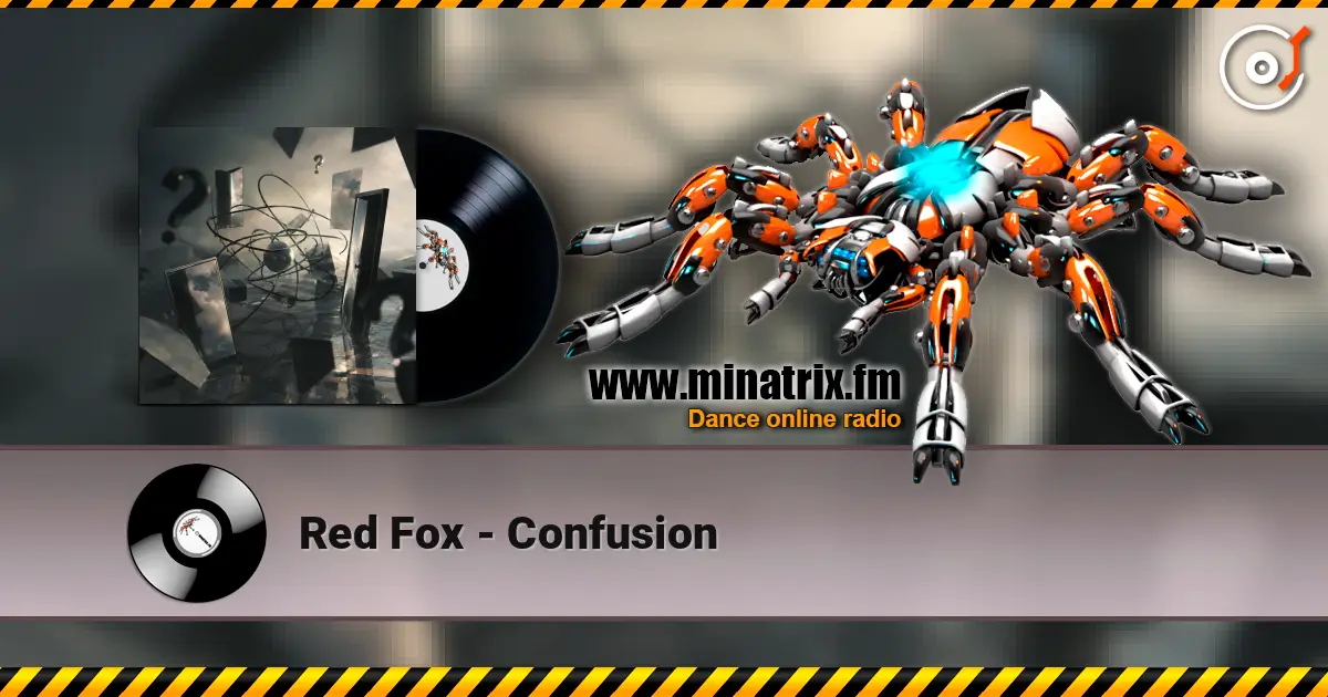 Red Fox - Confusion escuchar online en alta calidad | Minatrix.FM