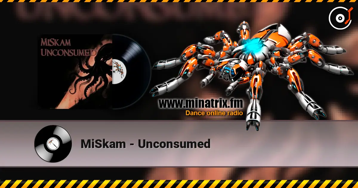 MiSkam - Unconsumed escuchar online en alta calidad | Minatrix.FM