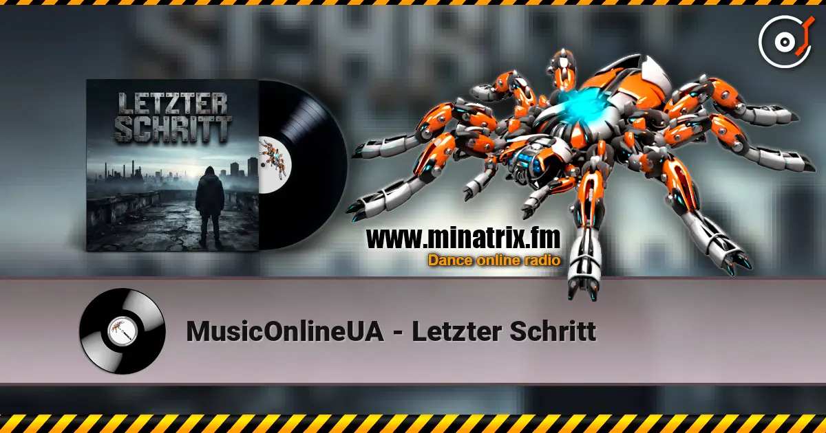 MusicOnlineUA - Letzter Schritt escuchar online en alta calidad | Minatrix.FM