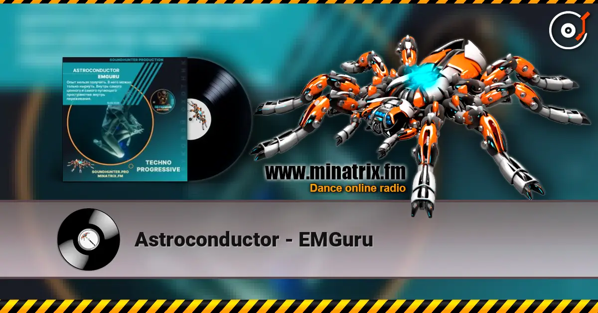 Astroconductor - EMGuru escuchar online en alta calidad | Minatrix.FM