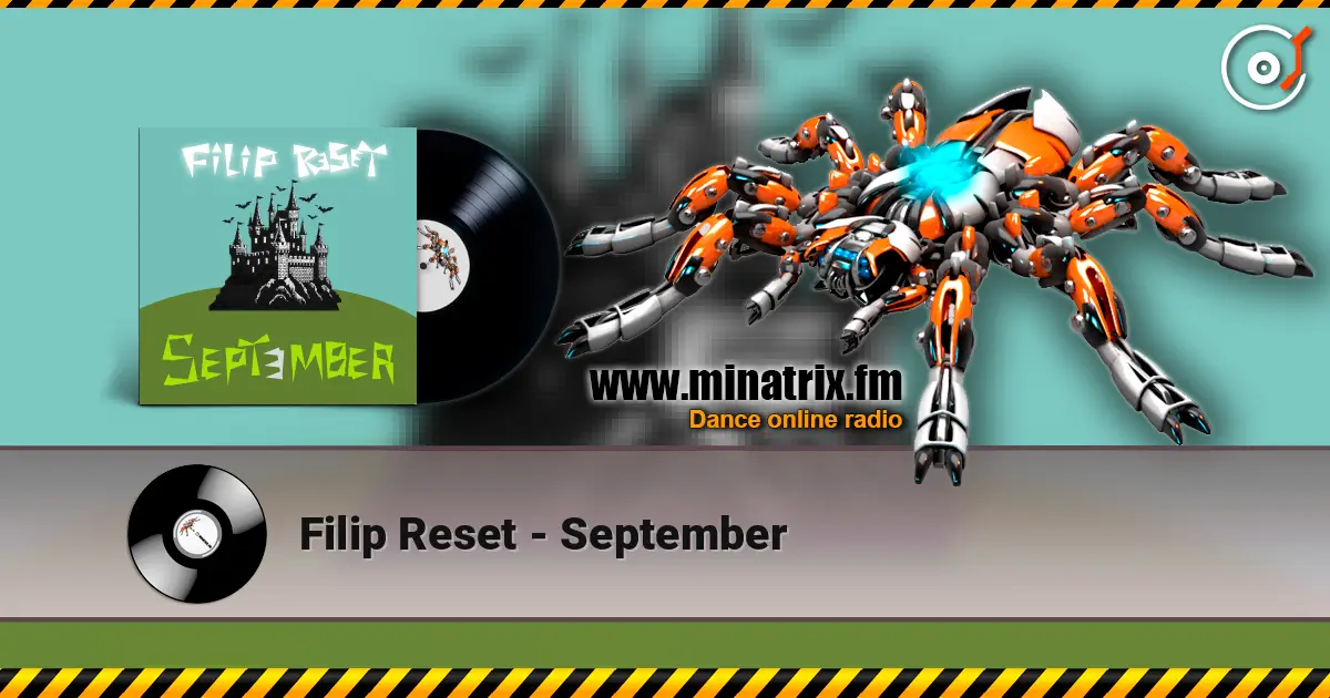Filip Reset - September escuchar online en alta calidad | Minatrix.FM